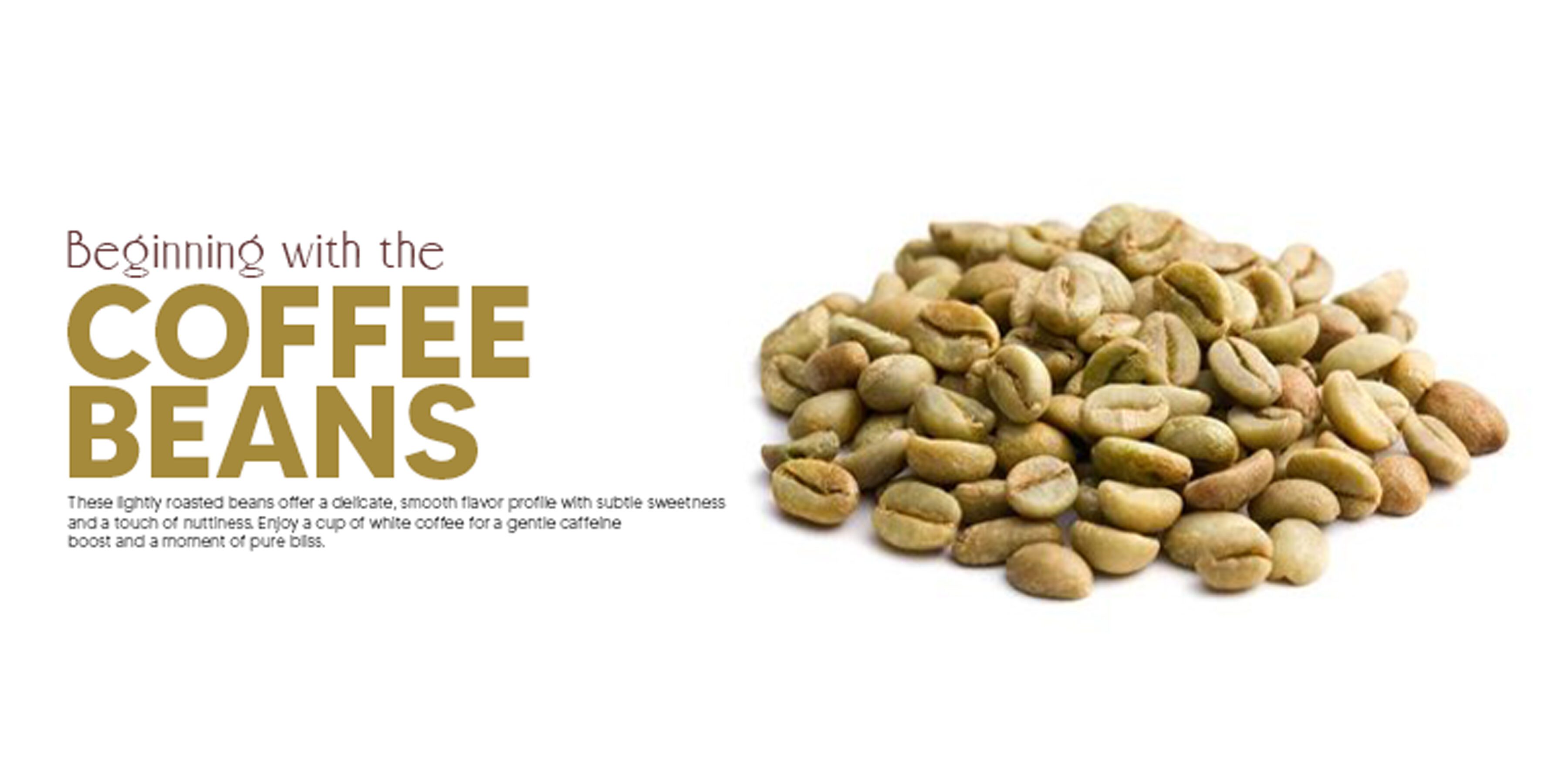 white coffee beans​