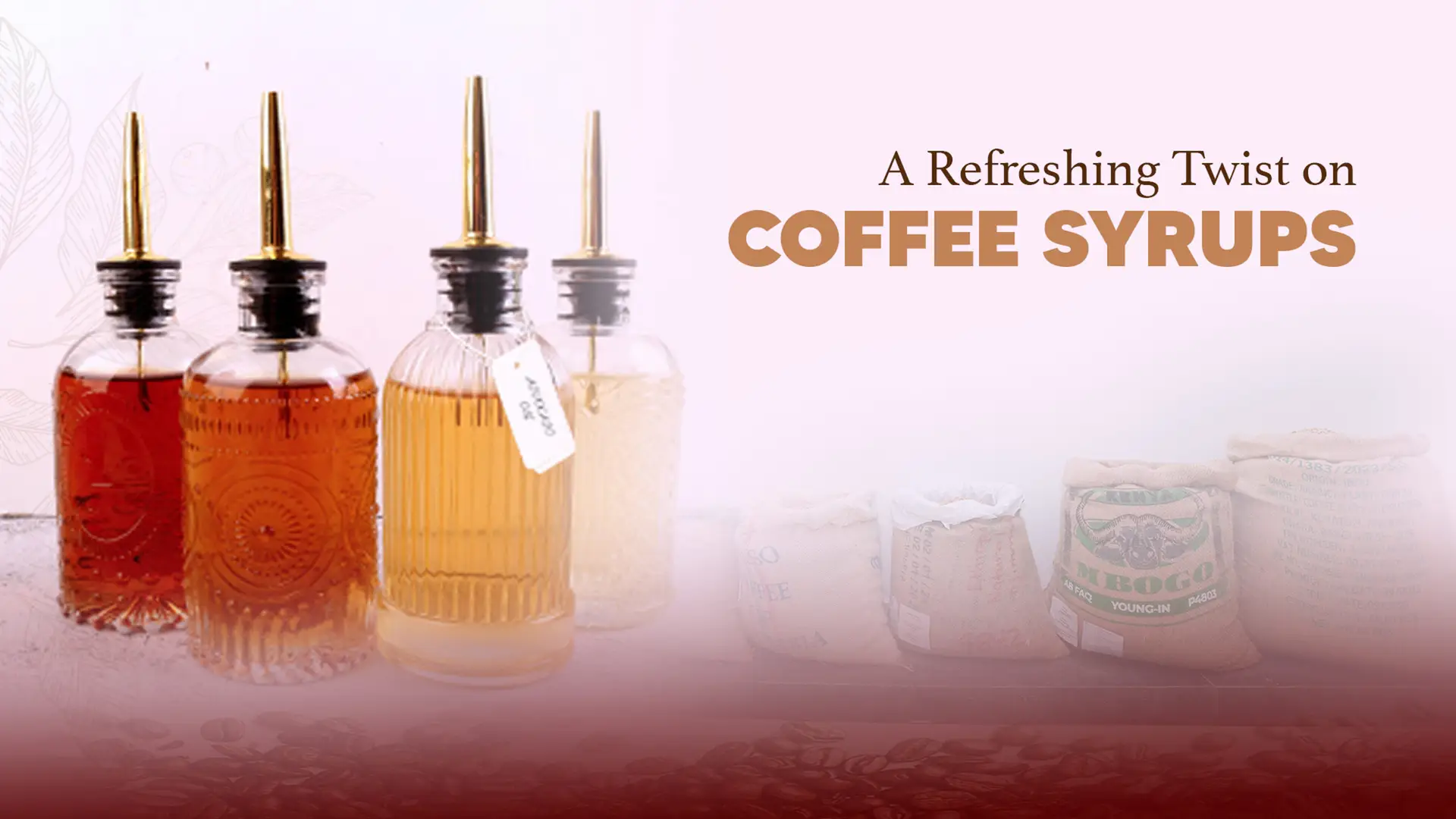coffee flavor syrups​