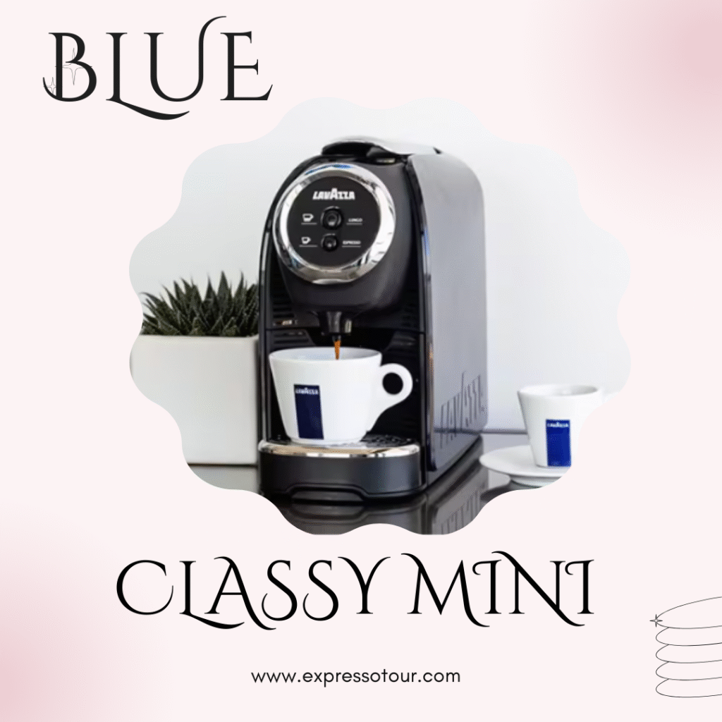 Lavazza coffee machine​ – BLUE Classy Mini Single Serve
