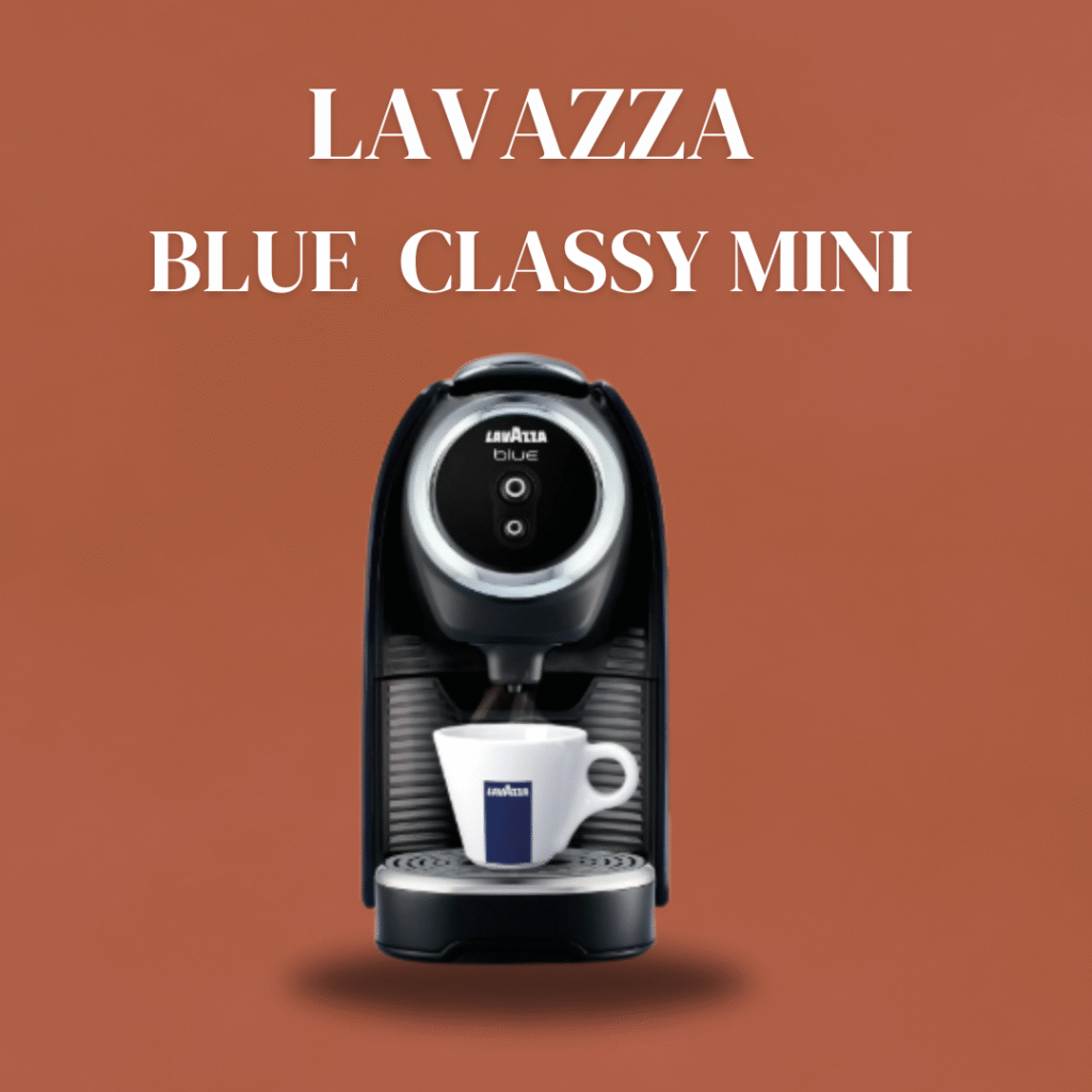 Lavazza coffee machine​ – BLUE Classy Mini Single Serve