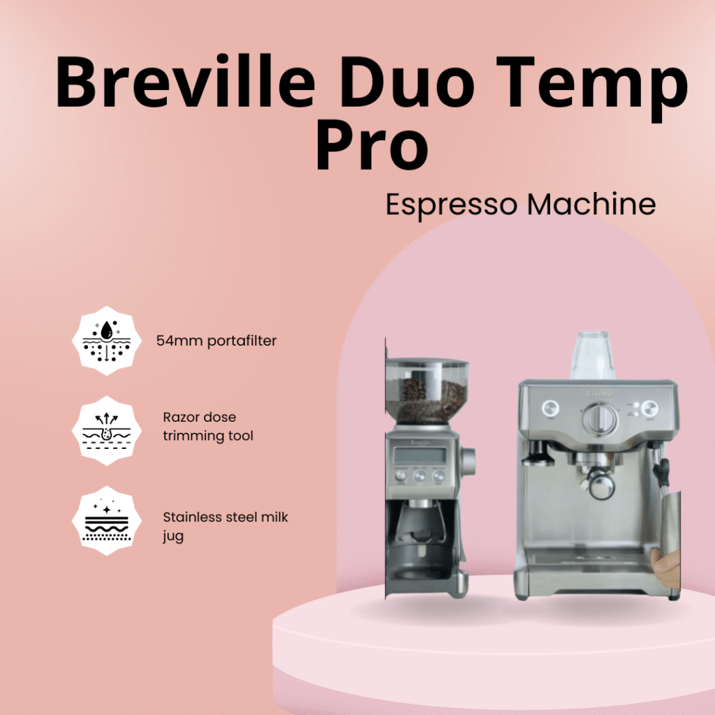 Breville Duo Temp Pro