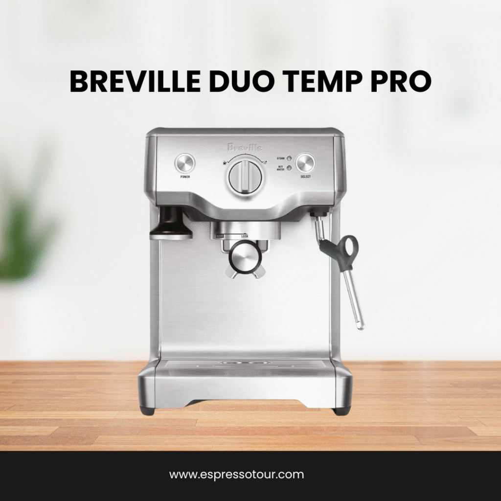 Breville Duo Temp Pro for Amazon